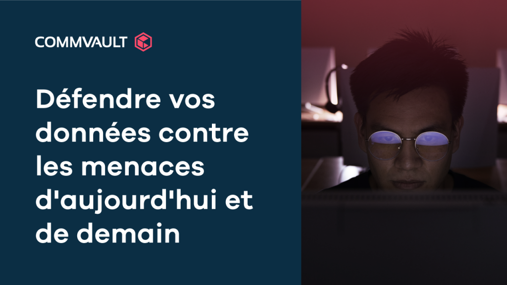 Tech Connect Commvault -Tout savoir sur notre nouvelle gamme Sécurité