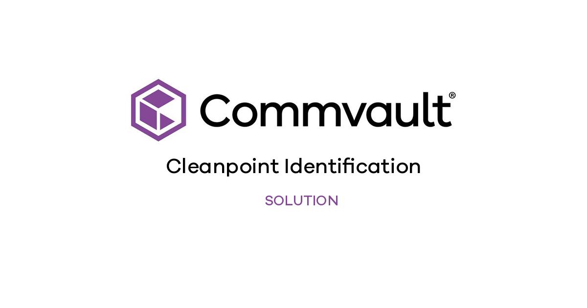 Cleanpoint Identification with AI-Enabled Cyber Recovery | Commvault