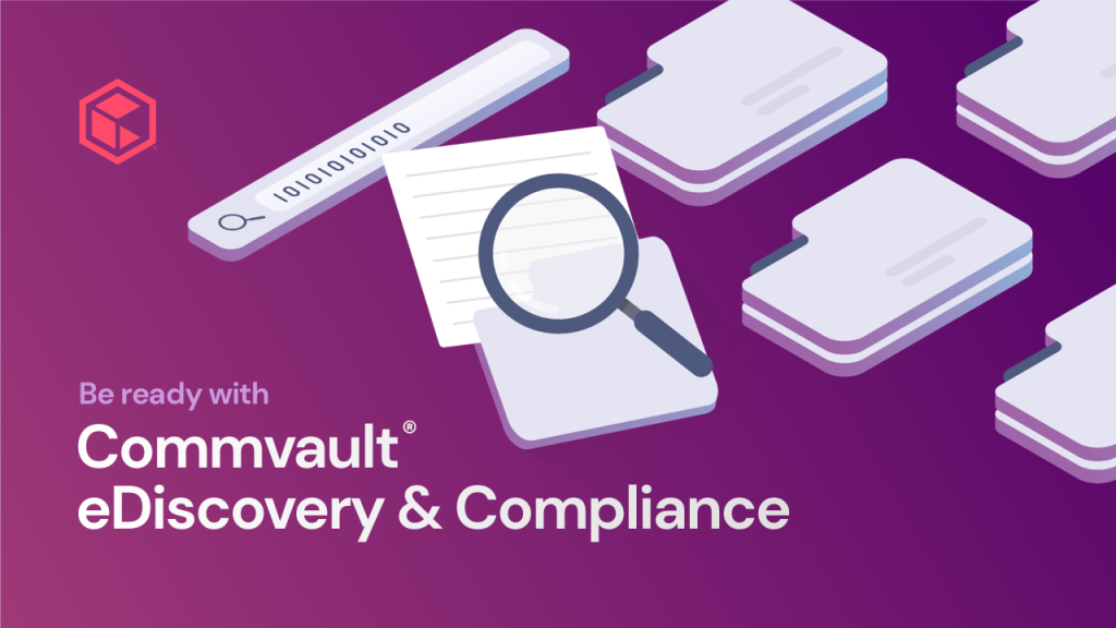Be Ready with eDiscovery & Compliance