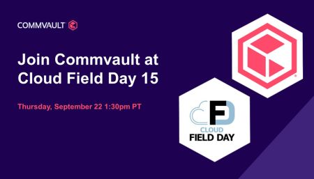 Join Commvault at Cloud Field Day 15! 