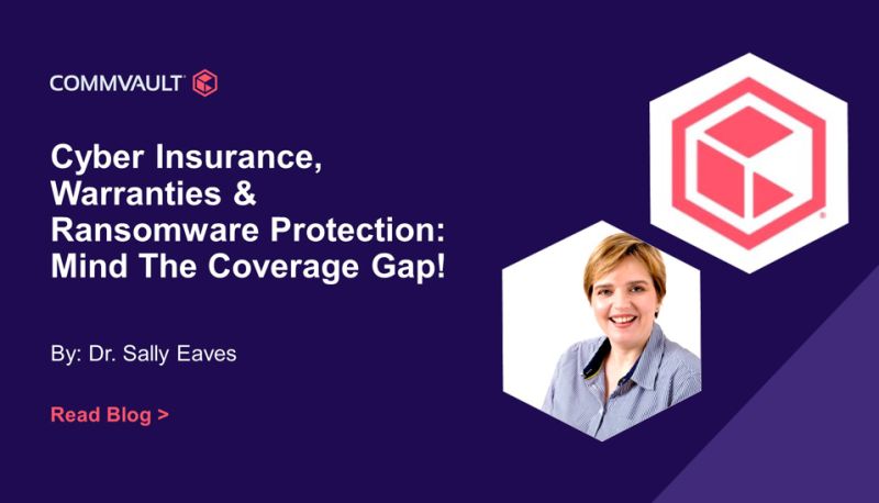 Cyber Insurance, Warranties & Ransomware Protection: Mind The Coverage Gap!