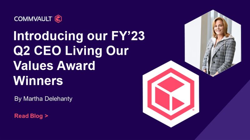 Introducing our FY’23 Q2 CEO Living Our Values Award Winners
