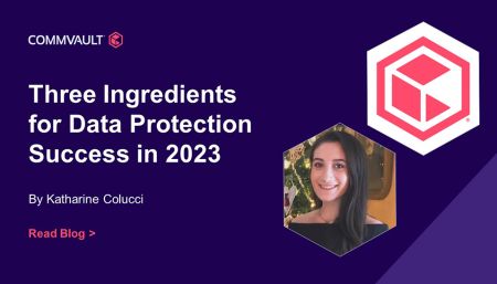 3 Ingredients for Data Protection Success in 2023