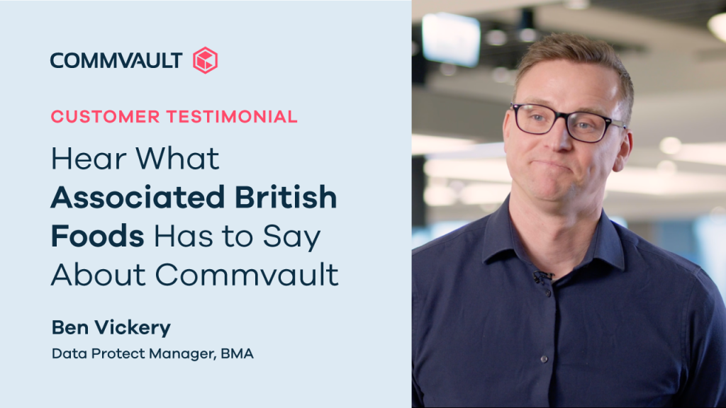 Hear What Associated British Foods Has to Say About Commvault