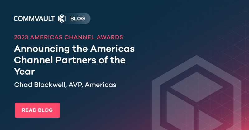 Commvault Announces its Americas Partners of the Year for 2023