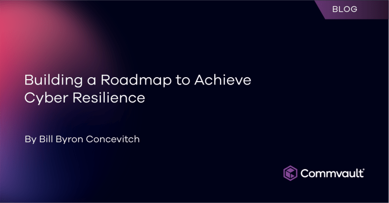 Building a Roadmap to Achieve Cyber Resilience